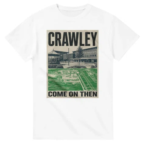 Two-colour scenic illustration for Crawley, with the place name and COME ON THEN lettering.