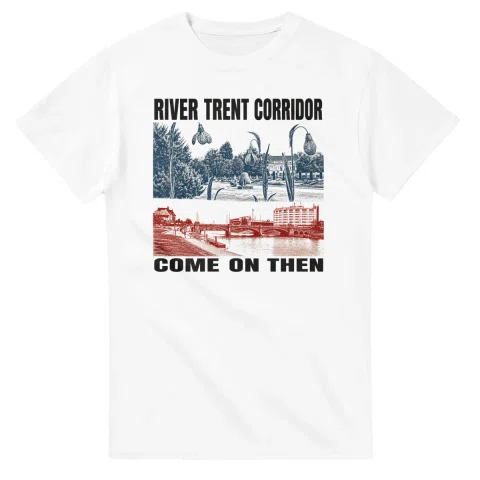 Two-colour scenic illustration for River Trent, with the place name and COME ON THEN lettering.