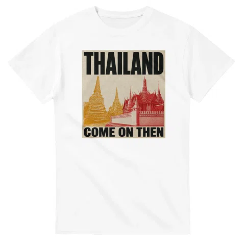 Two-colour scenic illustration for Thailand, with the place name and COME ON THEN lettering.