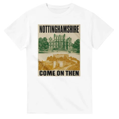 Two-colour scenic illustration for Nottinghamshire, with the place name and COME ON THEN lettering.