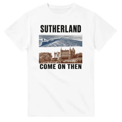 Two-colour scenic illustration for Sutherland, with the place name and COME ON THEN lettering.
