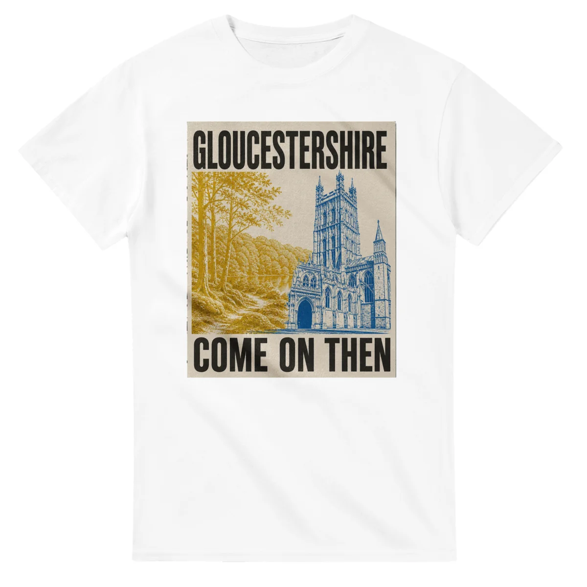 Two-colour scenic illustration for Gloucestershire, with the place name and COME ON THEN lettering.