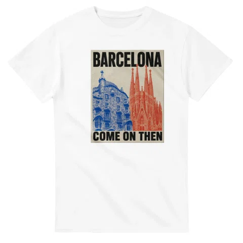 Two-colour scenic illustration for Barcelona, with the place name and COME ON THEN lettering.
