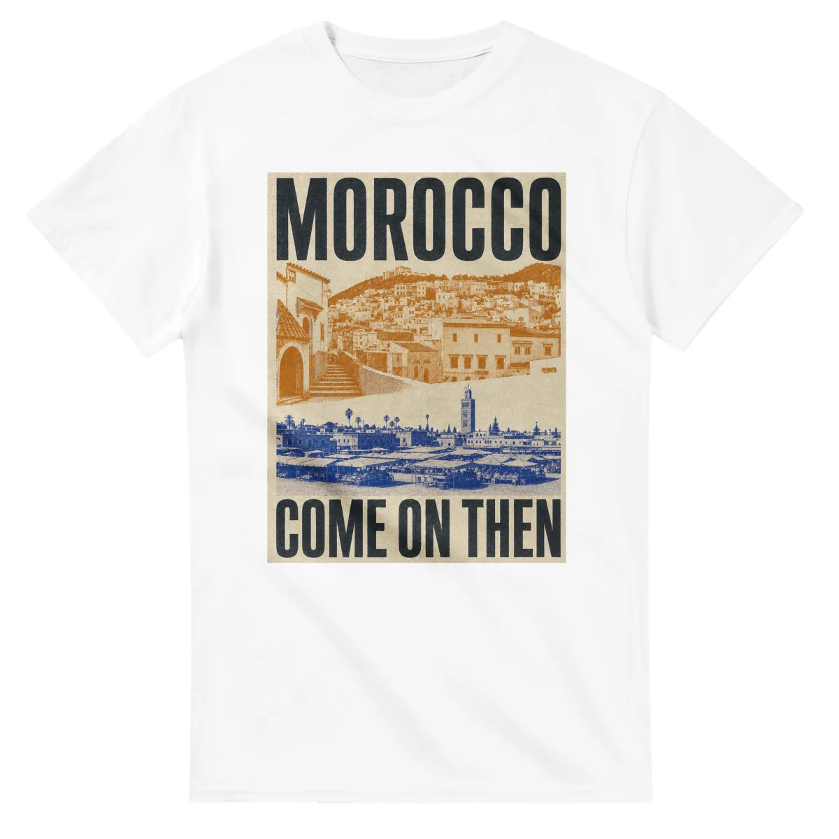 Two-colour scenic illustration for Morocco, with the place name and COME ON THEN lettering.