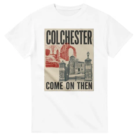 Two-colour scenic illustration for Colchester, with the place name and COME ON THEN lettering.
