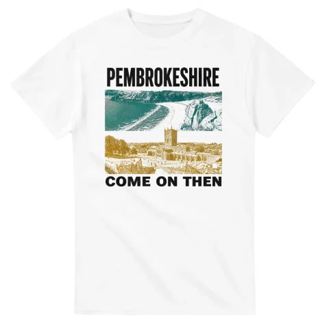 Two-colour scenic illustration for Pembrokeshire, with the place name and COME ON THEN lettering.