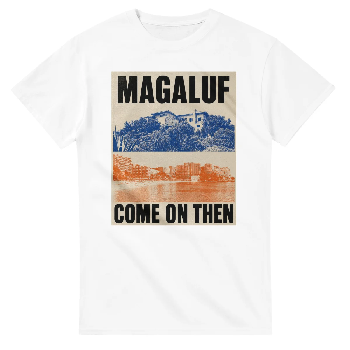 Two-colour scenic illustration for Magaluf, with the place name and COME ON THEN lettering.