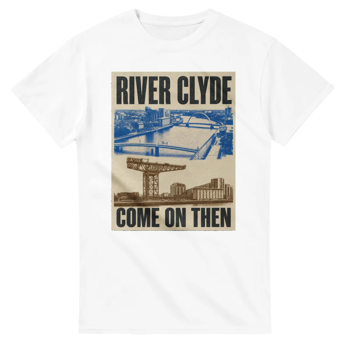 Two-colour scenic illustration for River Clyde, with the place name and COME ON THEN lettering.