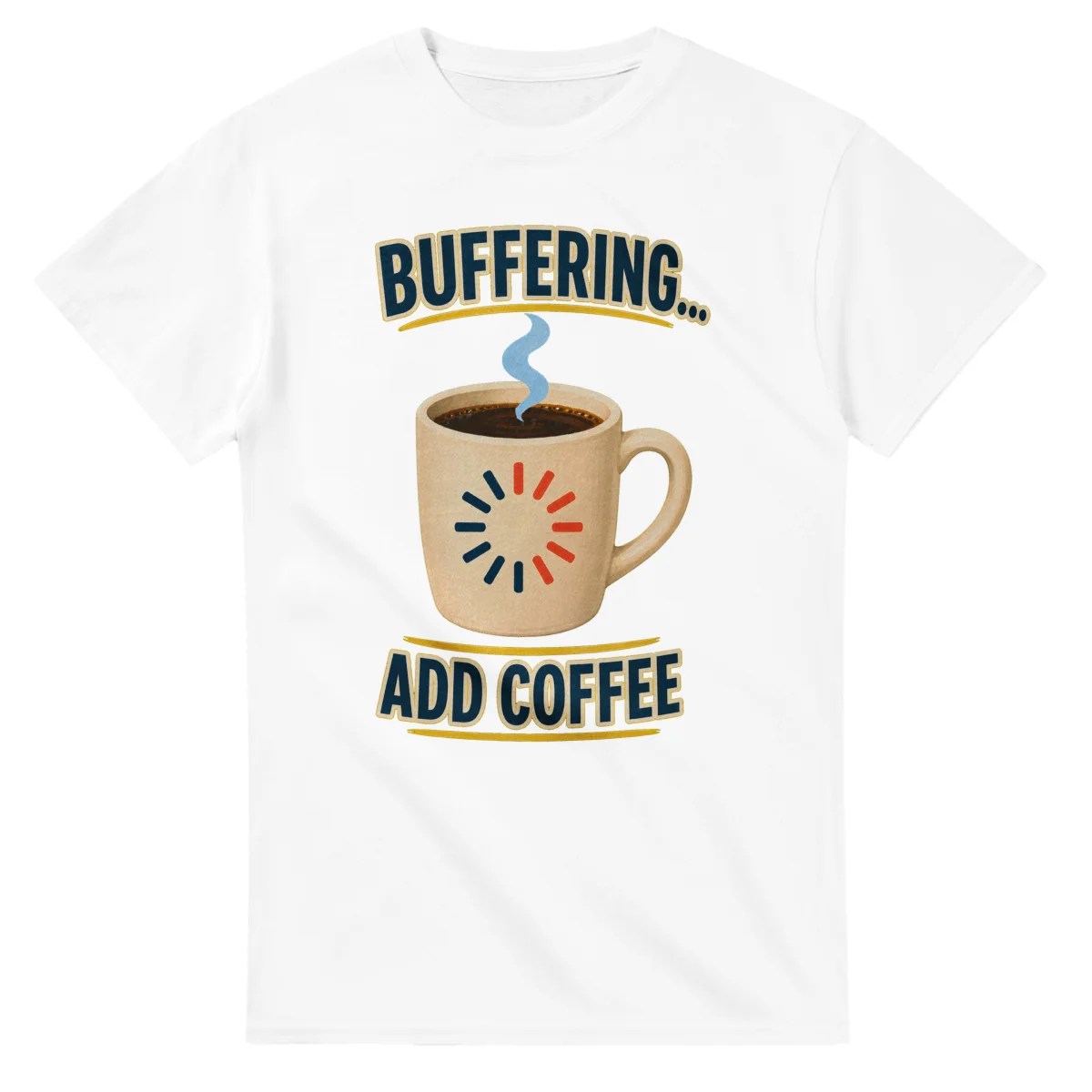 Buffering… Add Coffee