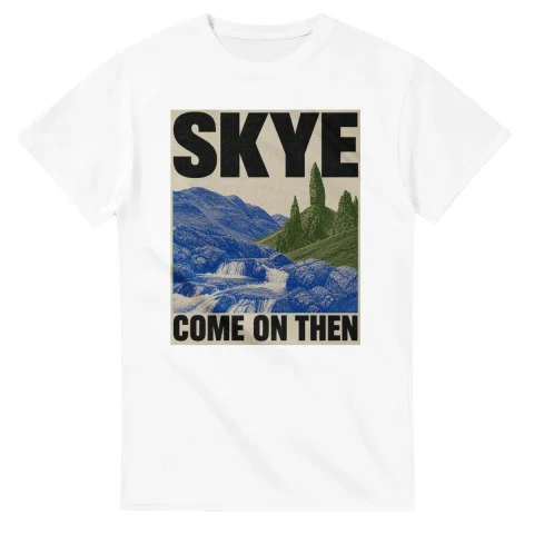 Two-colour scenic illustration for Skye, with the place name and COME ON THEN lettering.