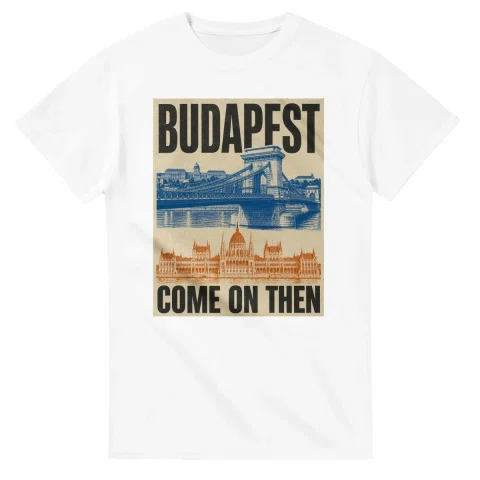 Two-colour scenic illustration for Budapest, with the place name and COME ON THEN lettering.