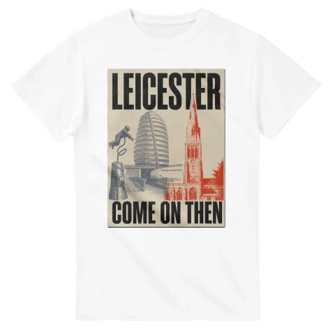 Two-colour scenic illustration for Leicester, with the place name and COME ON THEN lettering.