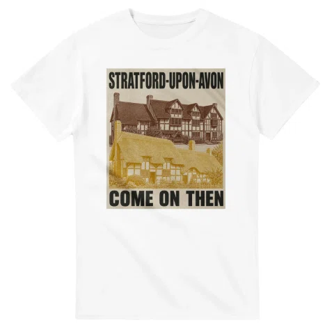 Two-colour scenic illustration for Stratford-upon-Avon, with the place name and COME ON THEN lettering.