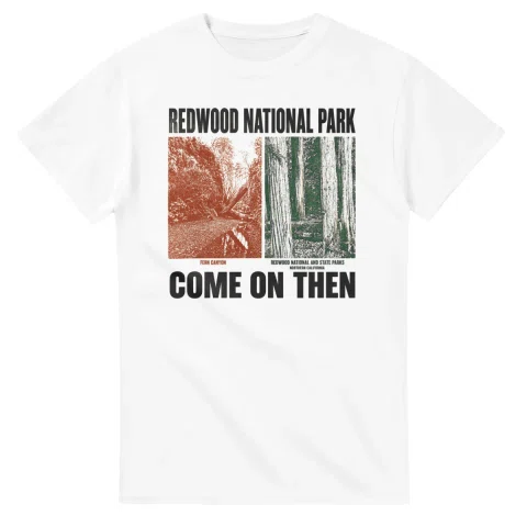 Two-colour scenic illustration for Redwood National Park, with the place name and COME ON THEN lettering.