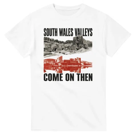Two-colour scenic illustration for South Wales Valleys, with the place name and COME ON THEN lettering.