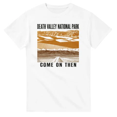 Two-colour scenic illustration for Death Valley National Park, with the place name and COME ON THEN lettering.