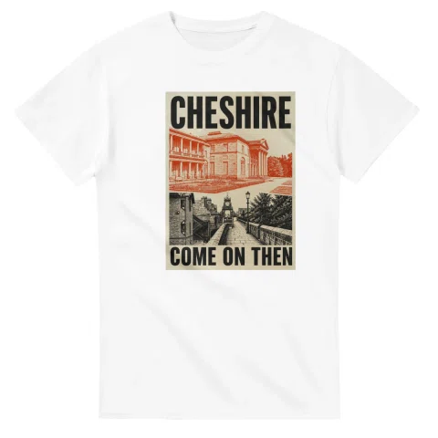 Two-colour scenic illustration for Cheshire, with the place name and COME ON THEN lettering.