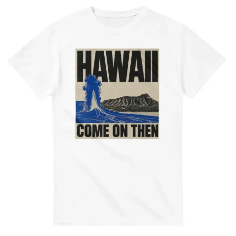 Two-colour scenic illustration for Hawaii, with the place name and COME ON THEN lettering.