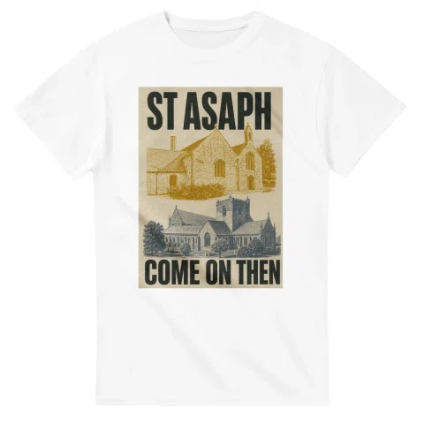 Two-colour scenic illustration for St Asaph, with the place name and COME ON THEN lettering.