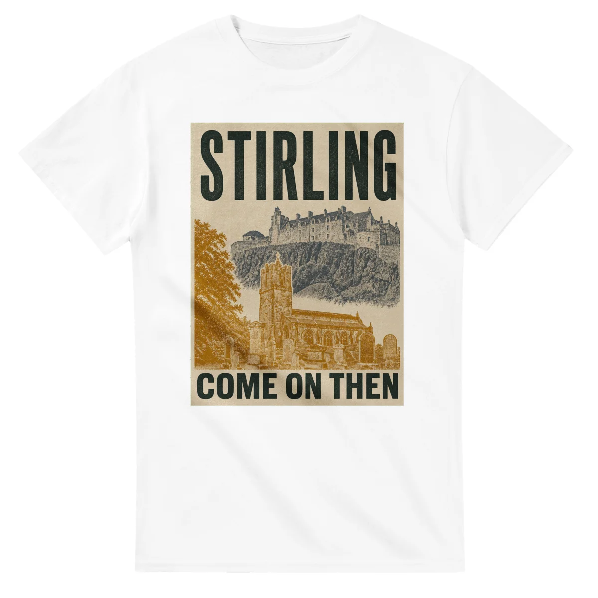 Two-colour scenic illustration for Stirling, with the place name and COME ON THEN lettering.