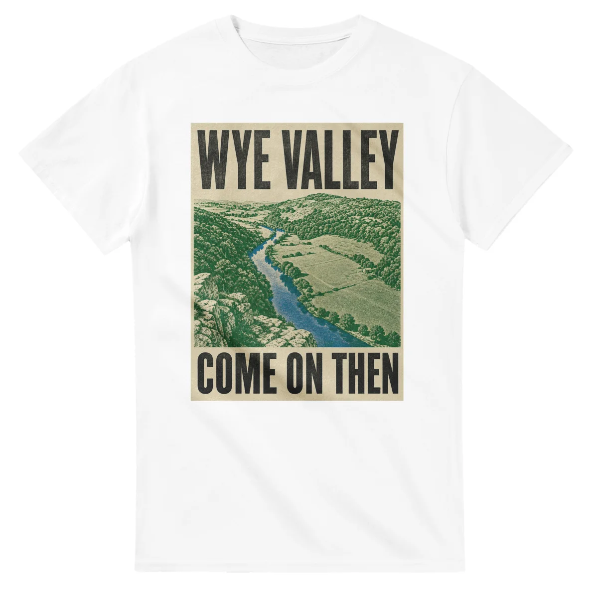 Two-colour scenic illustration for Wye Valley, with the place name and COME ON THEN lettering.