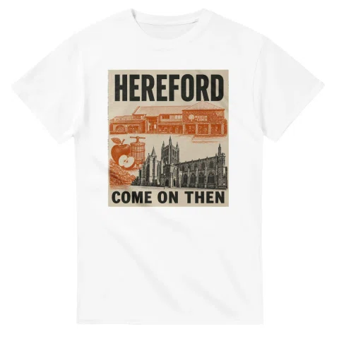 Two-colour scenic illustration for Hereford, with the place name and COME ON THEN lettering.