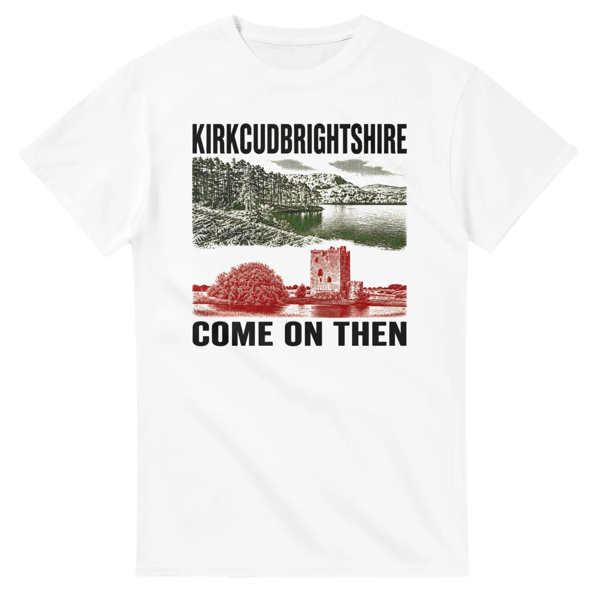 Two-colour scenic illustration for Kirkcudbrightshire, with the place name and COME ON THEN lettering.