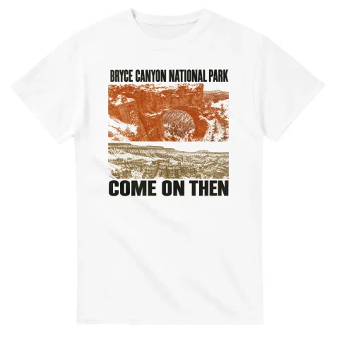 Two-colour scenic illustration for Bryce Canyon National Park, with the place name and COME ON THEN lettering.