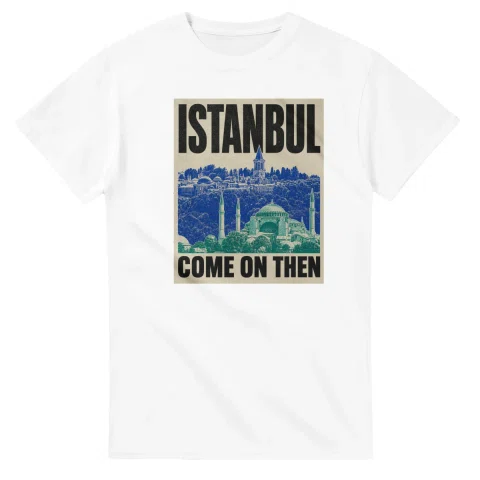 Two-colour scenic illustration for Istanbul, with the place name and COME ON THEN lettering.