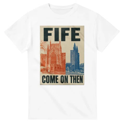 Two-colour scenic illustration for Fife, with the place name and COME ON THEN lettering.