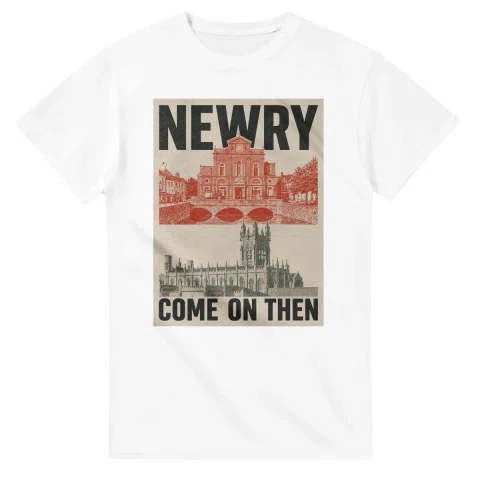 Two-colour scenic illustration for Newry, with the place name and COME ON THEN lettering.