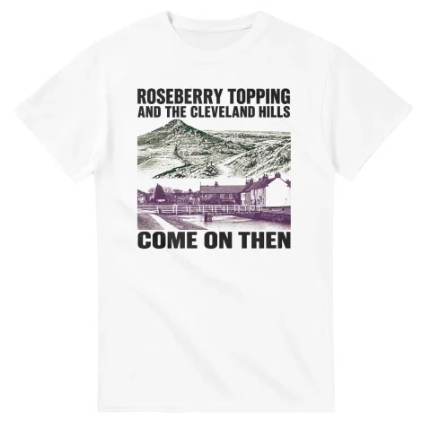 Two-colour scenic illustration for Roseberry Topping and the Cleveland Hills, with the place name and COME ON THEN lettering.