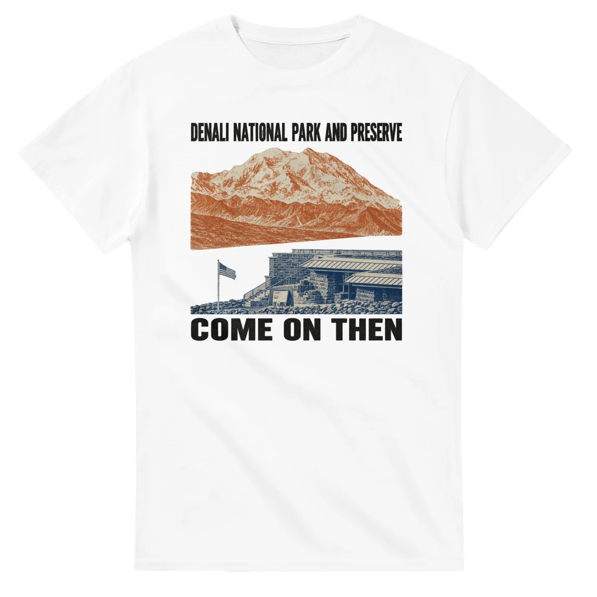 Two-colour scenic illustration for Denali National Park and Preserve, with the place name and COME ON THEN lettering.