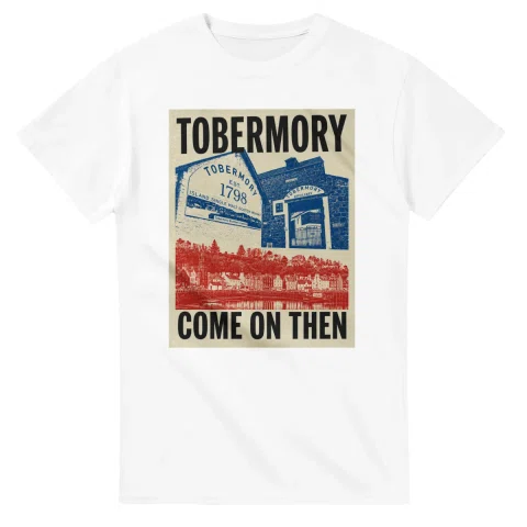 Two-colour scenic illustration for Tobermory, with the place name and COME ON THEN lettering.
