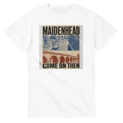 Two-colour scenic illustration for Maidenhead, with the place name and COME ON THEN lettering.