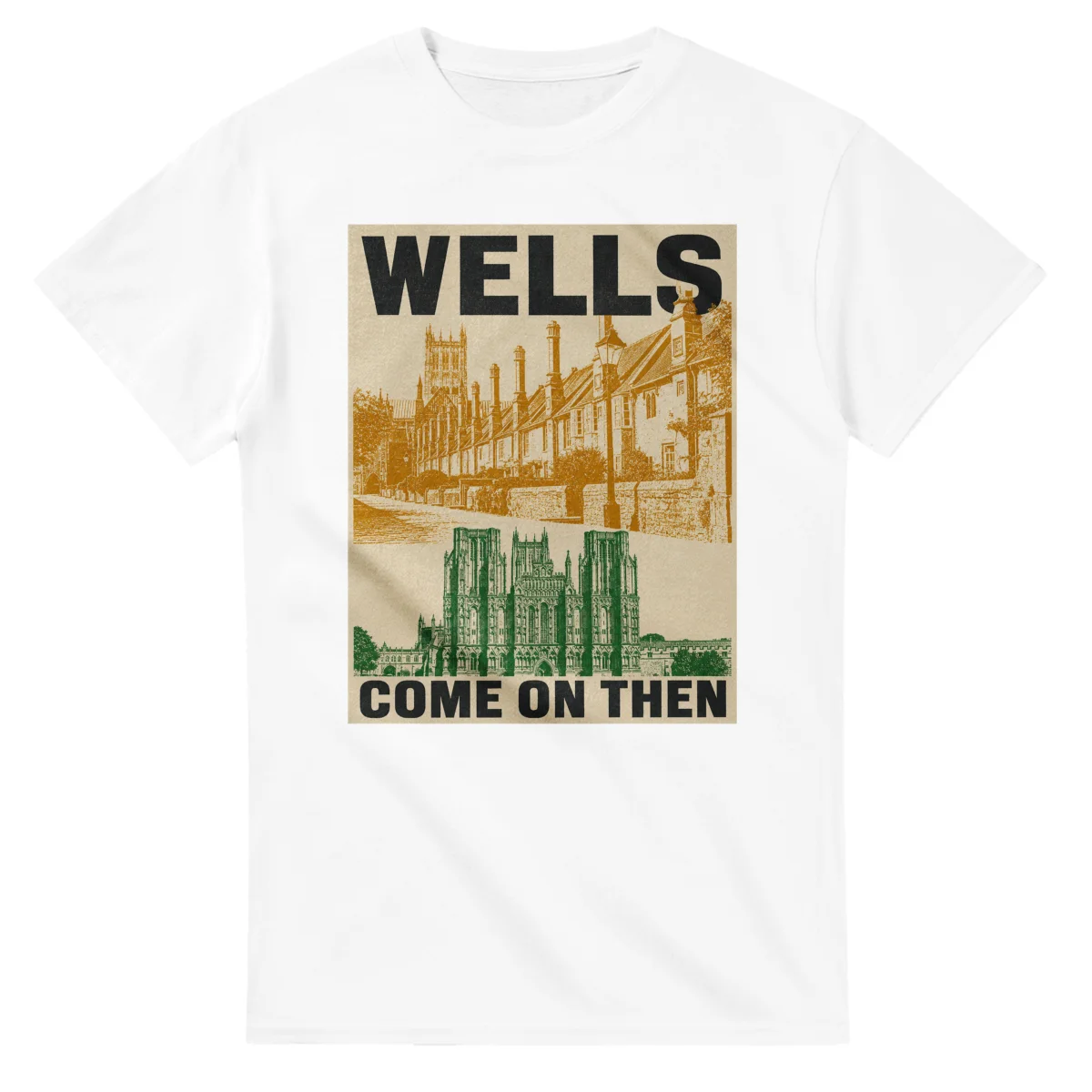 Two-colour scenic illustration for Wells, with the place name and COME ON THEN lettering.