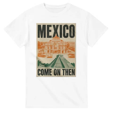 Two-colour scenic illustration for Mexico, with the place name and COME ON THEN lettering.
