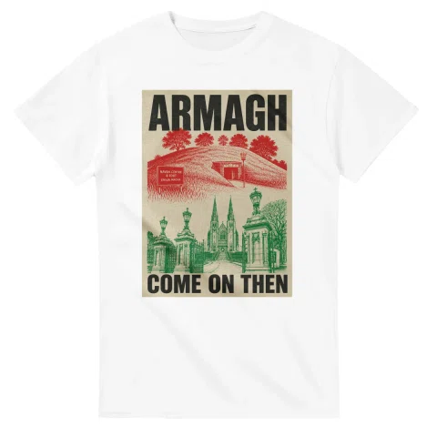 Two-colour scenic illustration for Armagh, with the place name and COME ON THEN lettering.