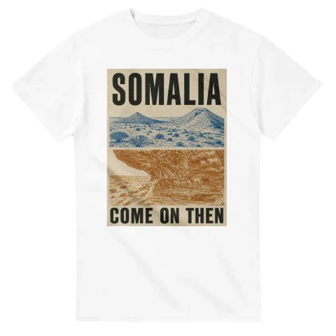 Two-colour scenic illustration for Somalia, with the place name and COME ON THEN lettering.
