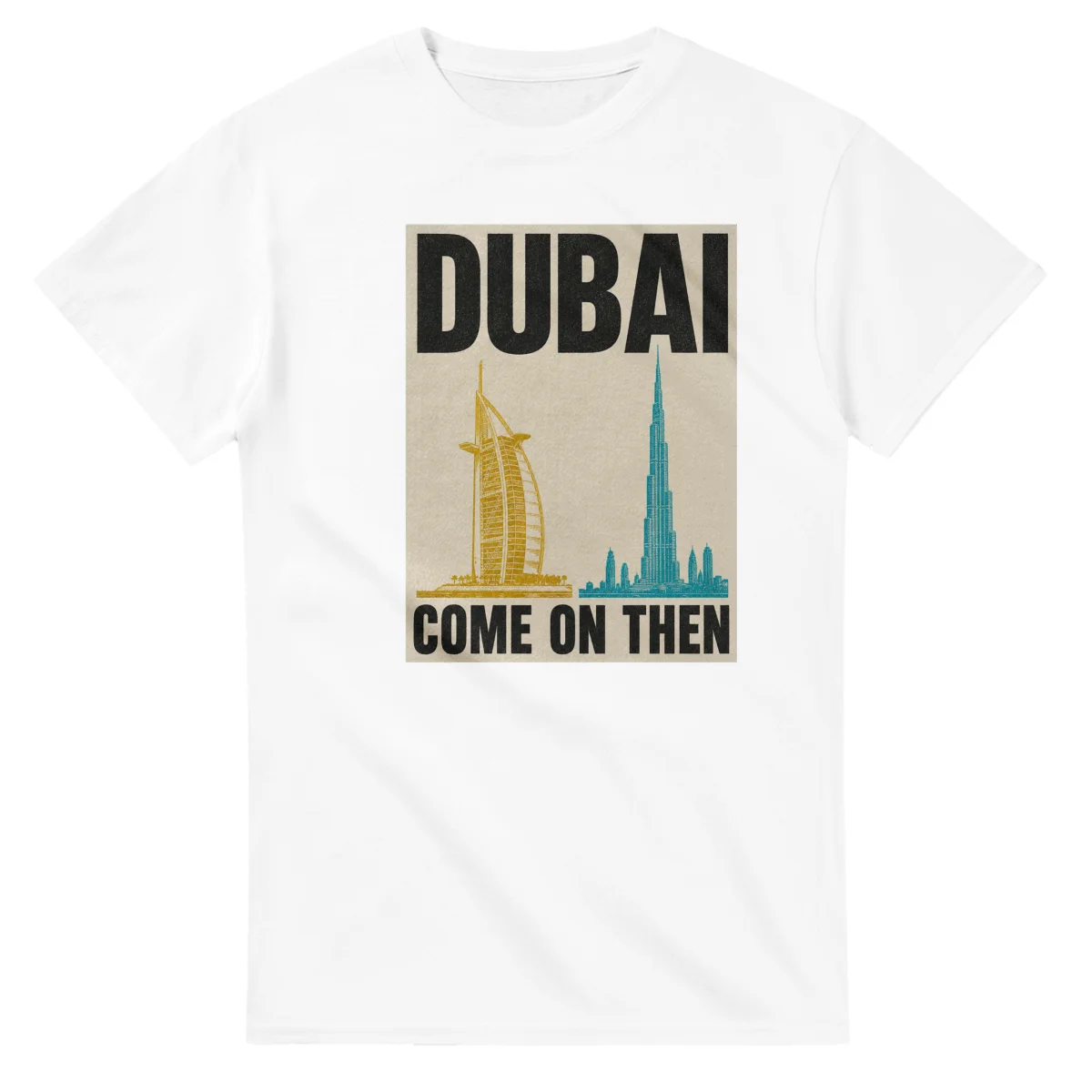 Two-colour scenic illustration for Dubai, with the place name and COME ON THEN lettering.