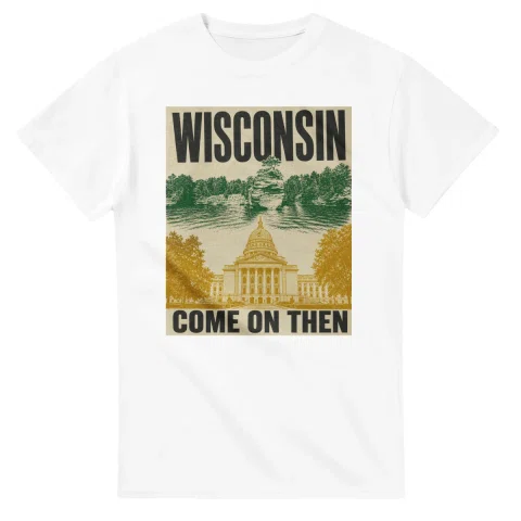 Two-colour scenic illustration for Wisconsin, with the place name and COME ON THEN lettering.