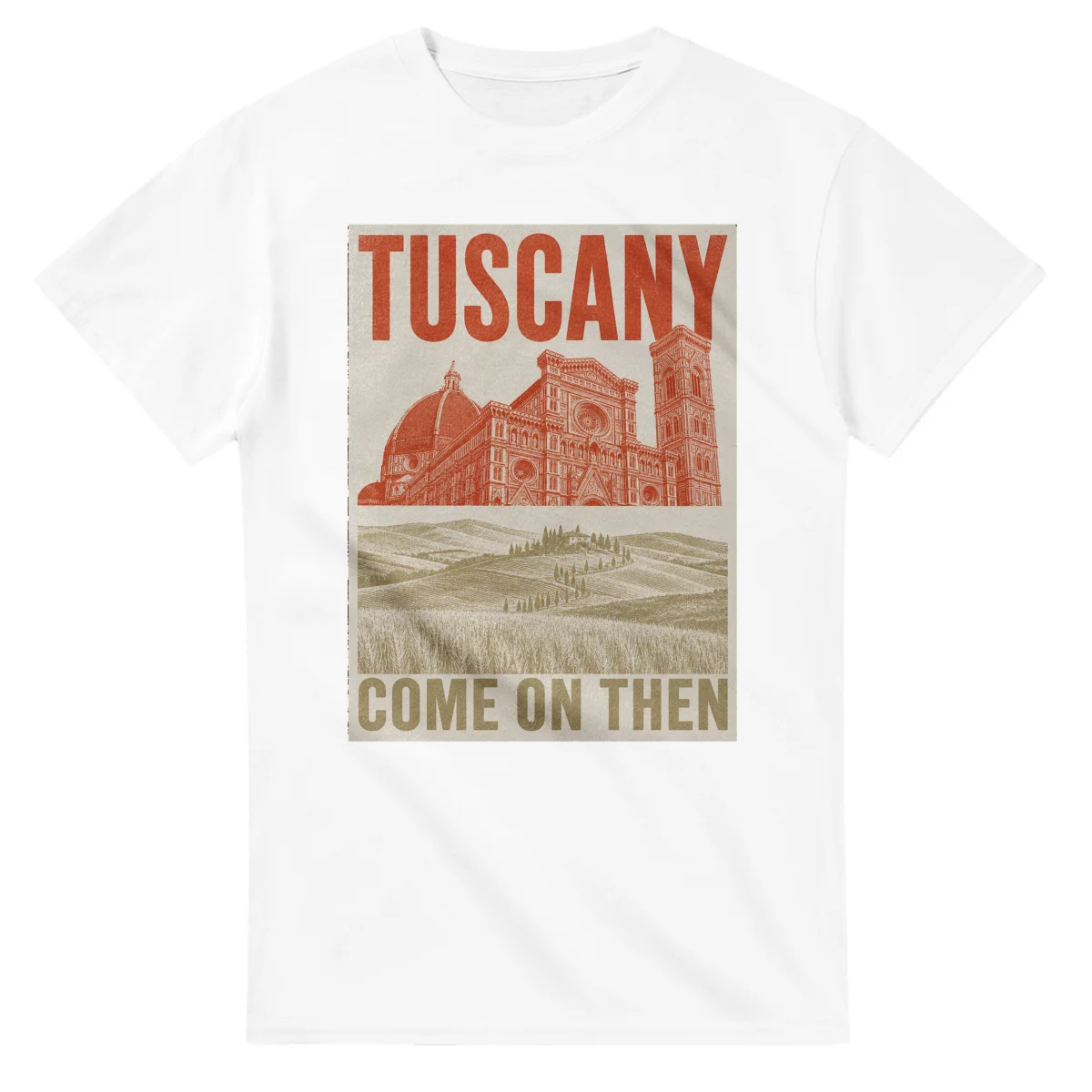 Two-colour scenic illustration for Tuscany, with the place name and COME ON THEN lettering.