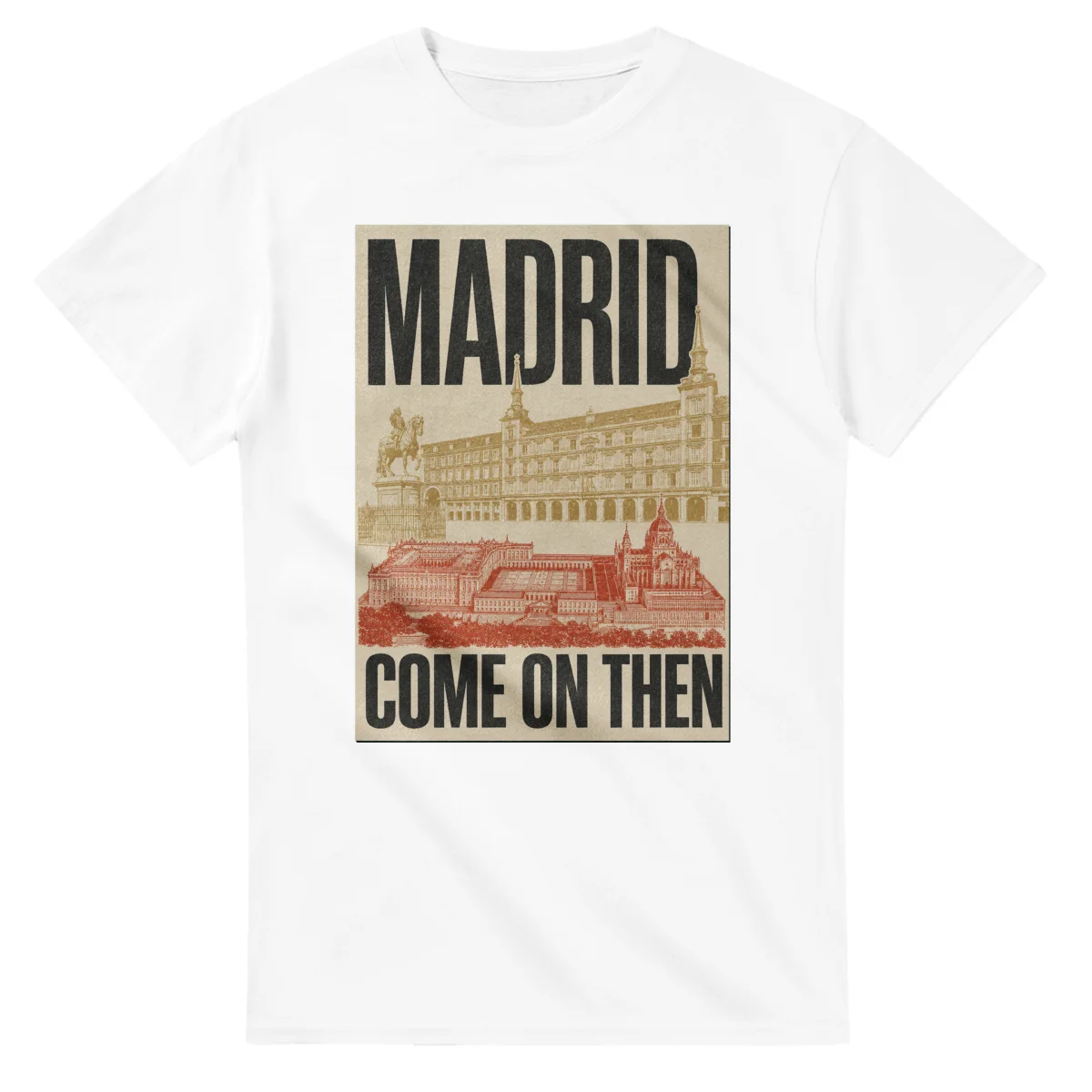 Two-colour scenic illustration for Madrid, with the place name and COME ON THEN lettering.