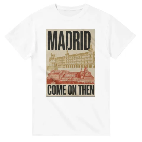 Two-colour scenic illustration for Madrid, with the place name and COME ON THEN lettering.