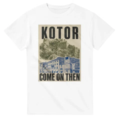 Two-colour scenic illustration for Kotor, with the place name and COME ON THEN lettering.
