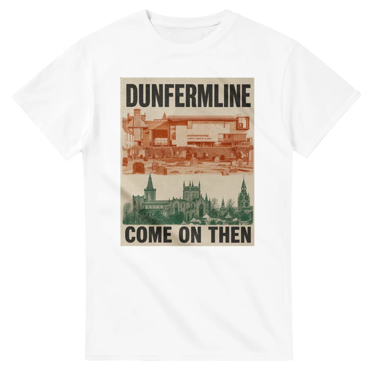 Two-colour scenic illustration for Dunfermline, with the place name and COME ON THEN lettering.